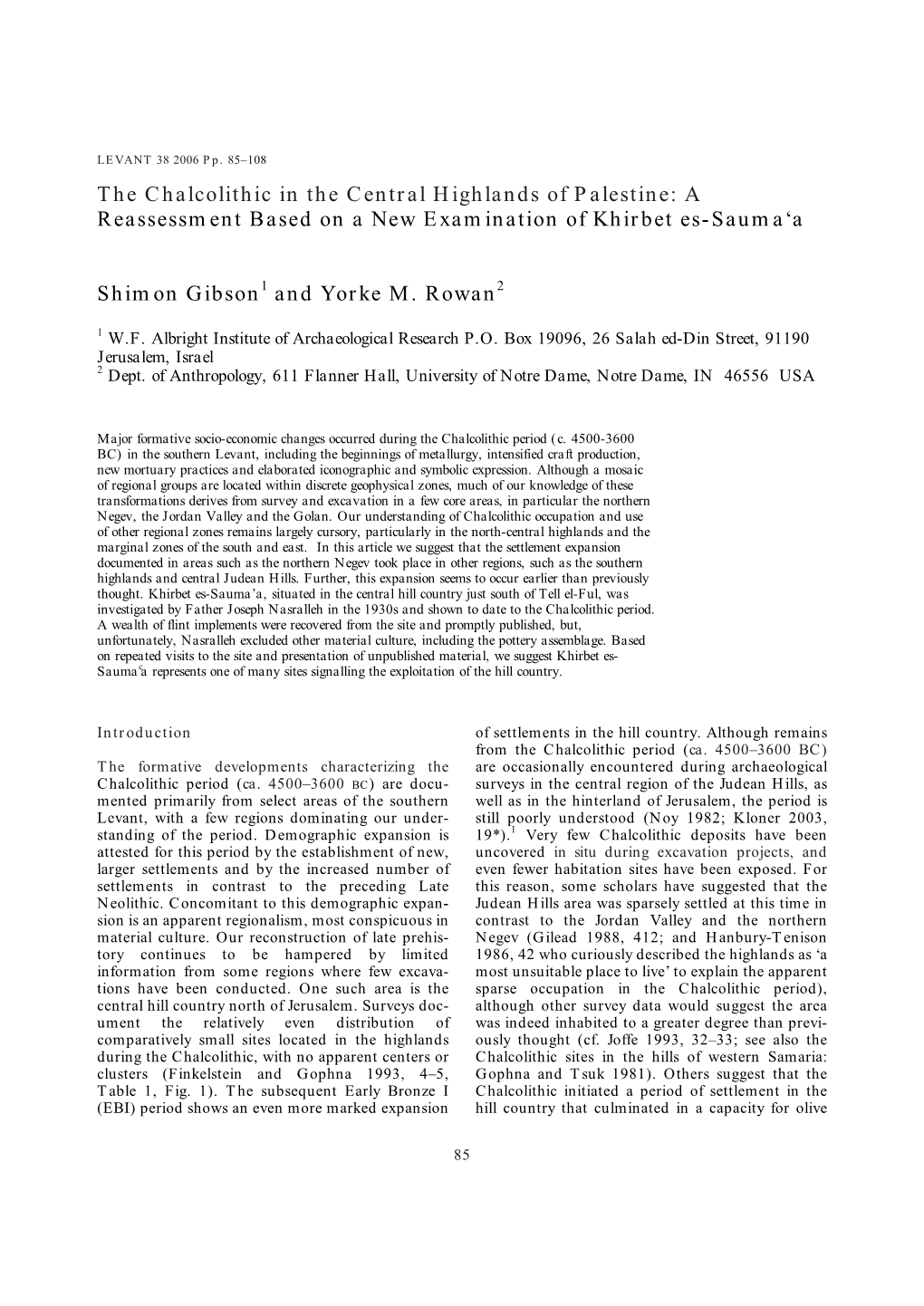 The Chalcolithic in the Central Highlands of Palestine: a Reassessment Based on a New Examination of Khirbet Es-Sauma‘A