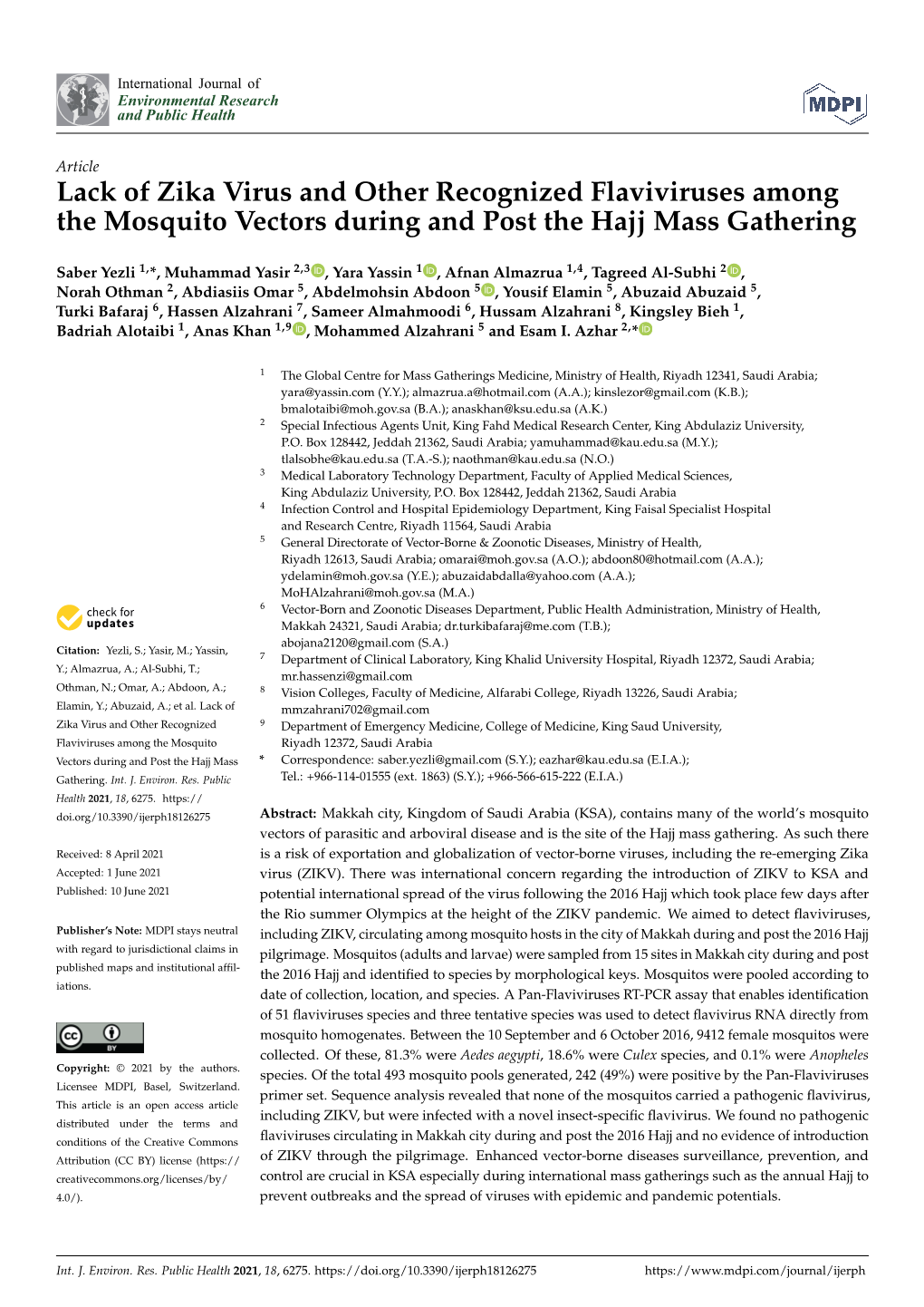 Lack of Zika Virus and Other Recognized Flaviviruses Among the Mosquito Vectors During and Post the Hajj Mass Gathering