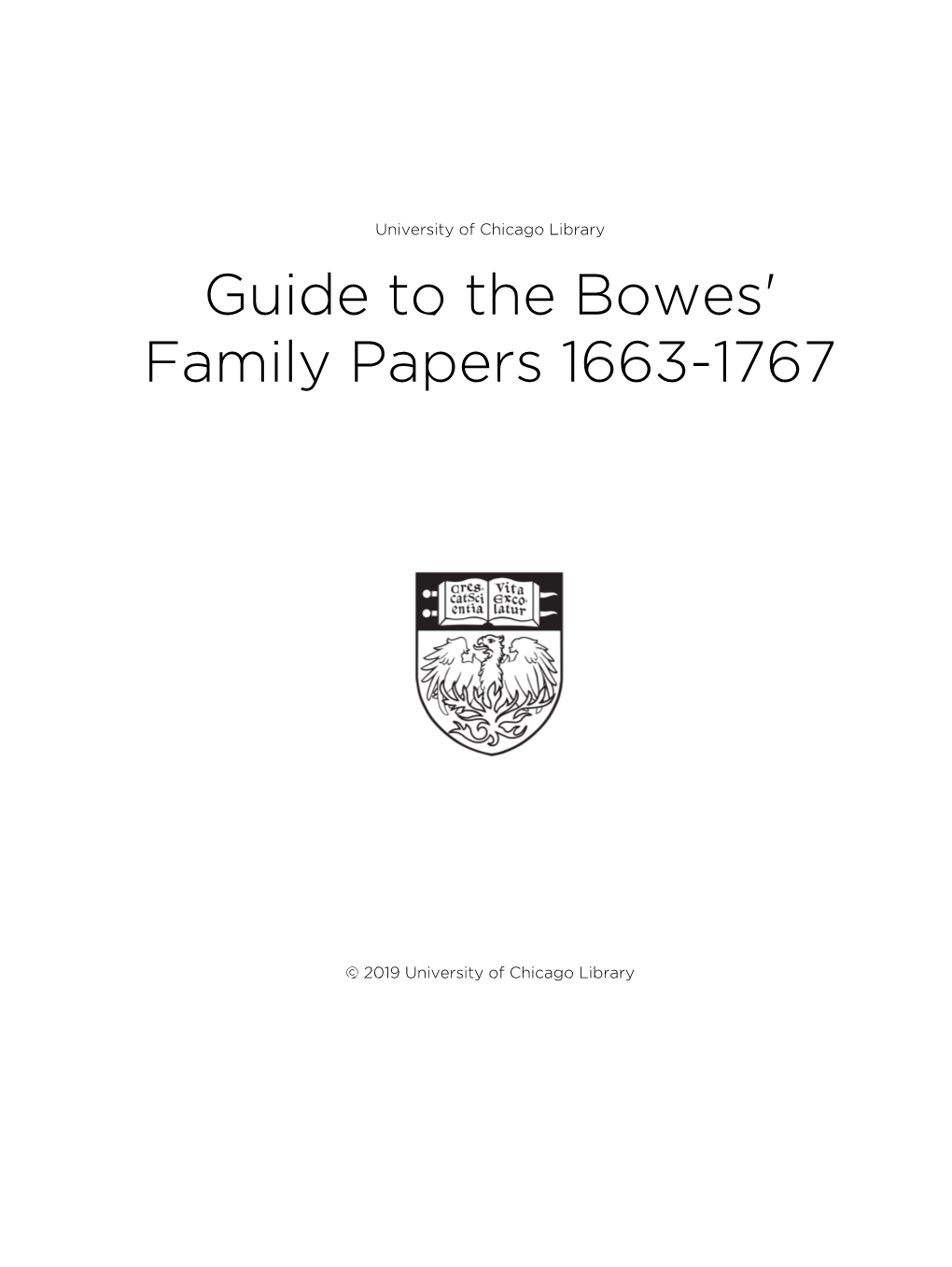 Guide to the Bowes' Family Papers 1663-1767