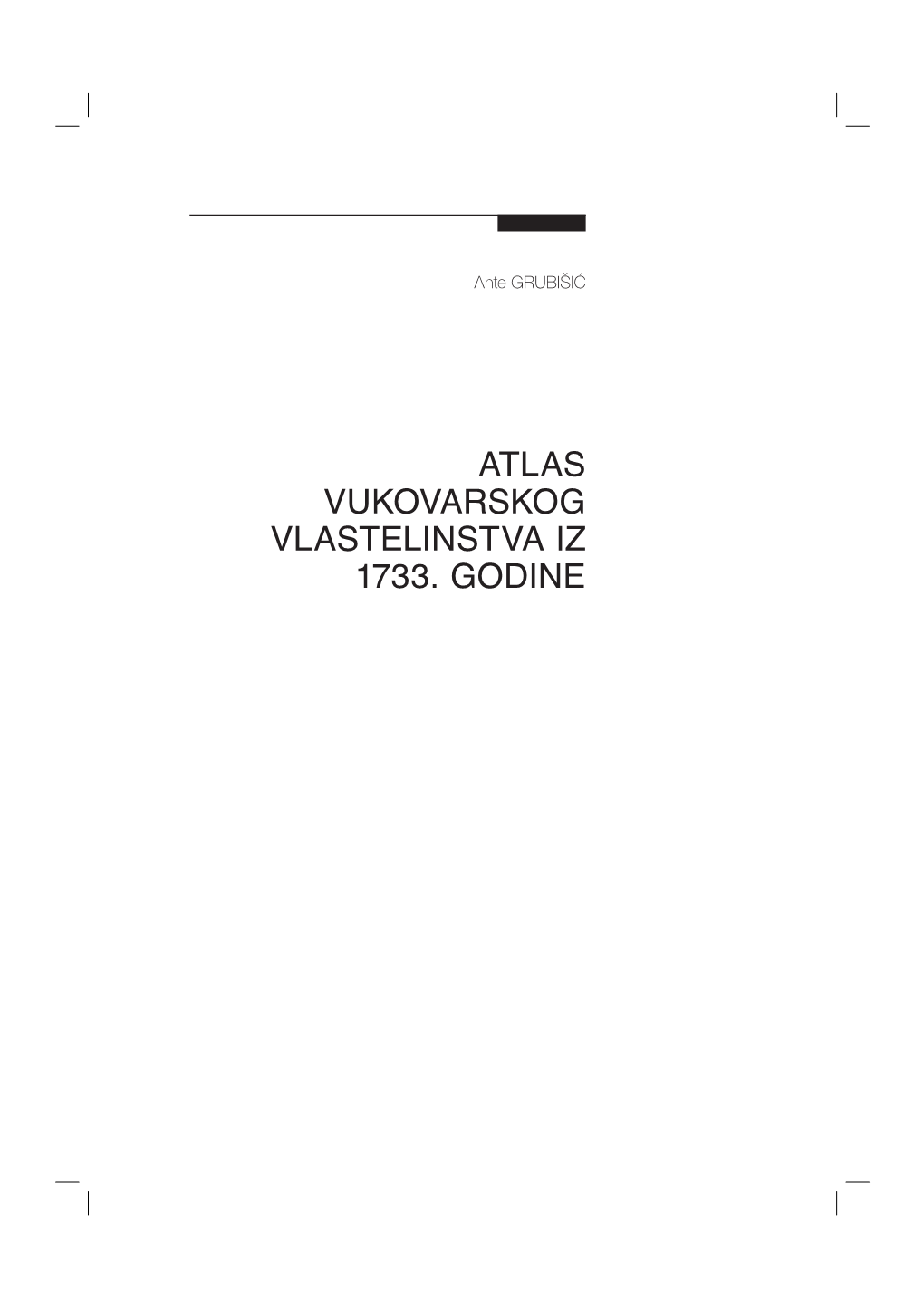 Atlas Vukovarskog Vlastelinstva Iz 1733. Godine