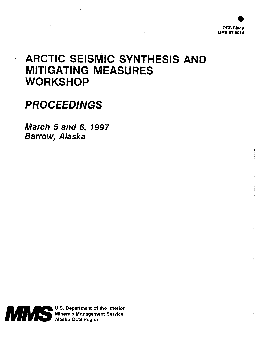 Arctic Seismic Synthesis and Mitigating Measures Workshop