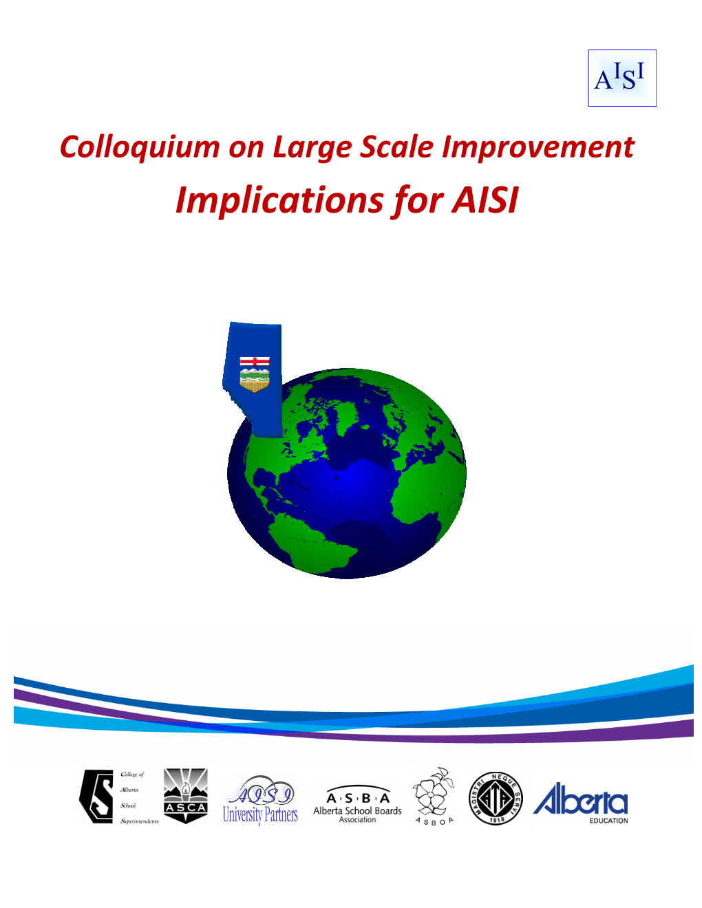 AISI Colloquium Final Report