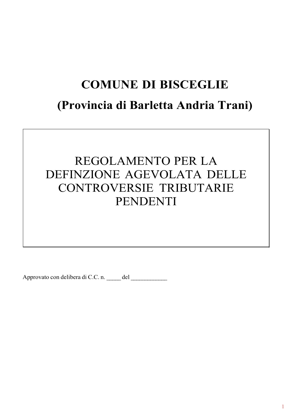 COMUNE DI BISCEGLIE (Provincia Di Barletta Andria Trani)