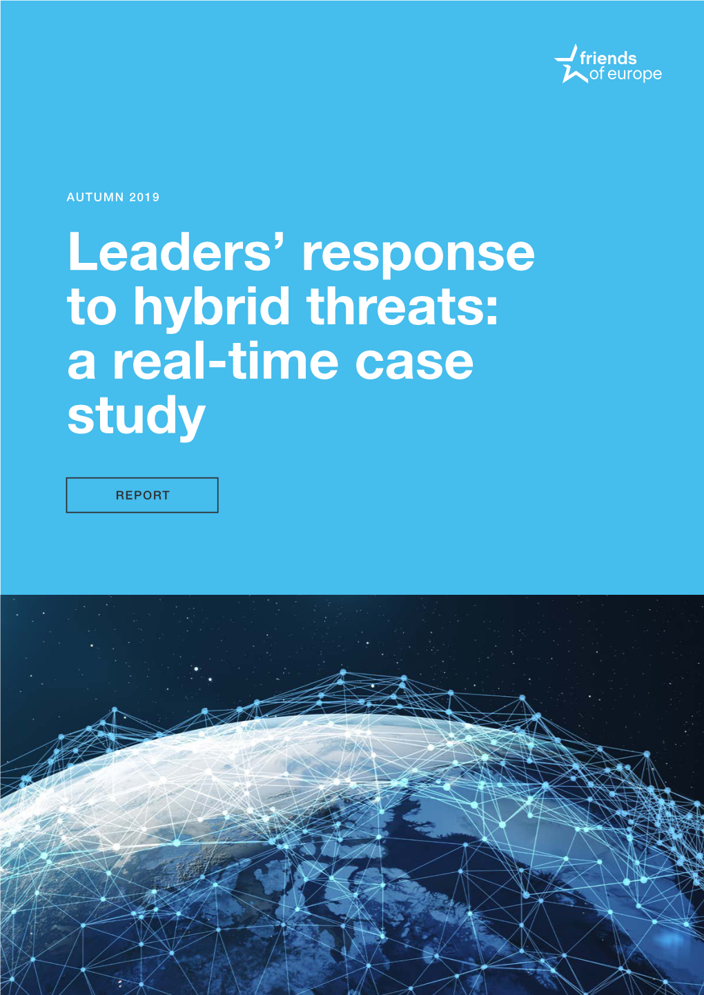 Leaders' Response to Hybrid Threats