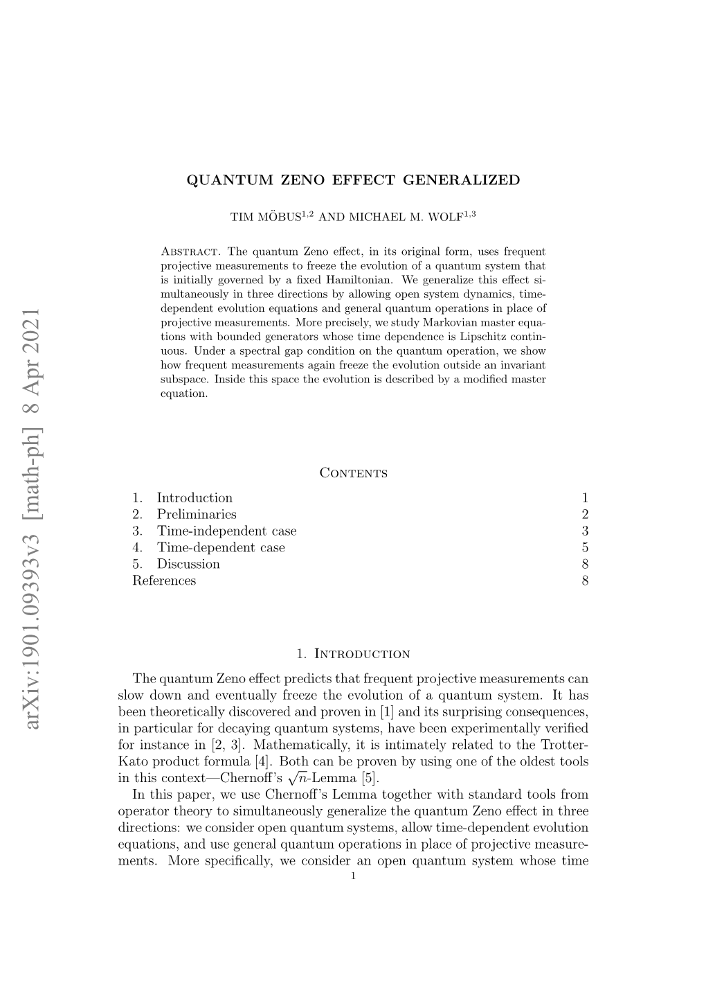 Arxiv:1901.09393V3 [Math-Ph] 8 Apr 2021 in Particular for Decaying Quantum Systems, Have Been Experimentally Veriﬁed for Instance in [2, 3]