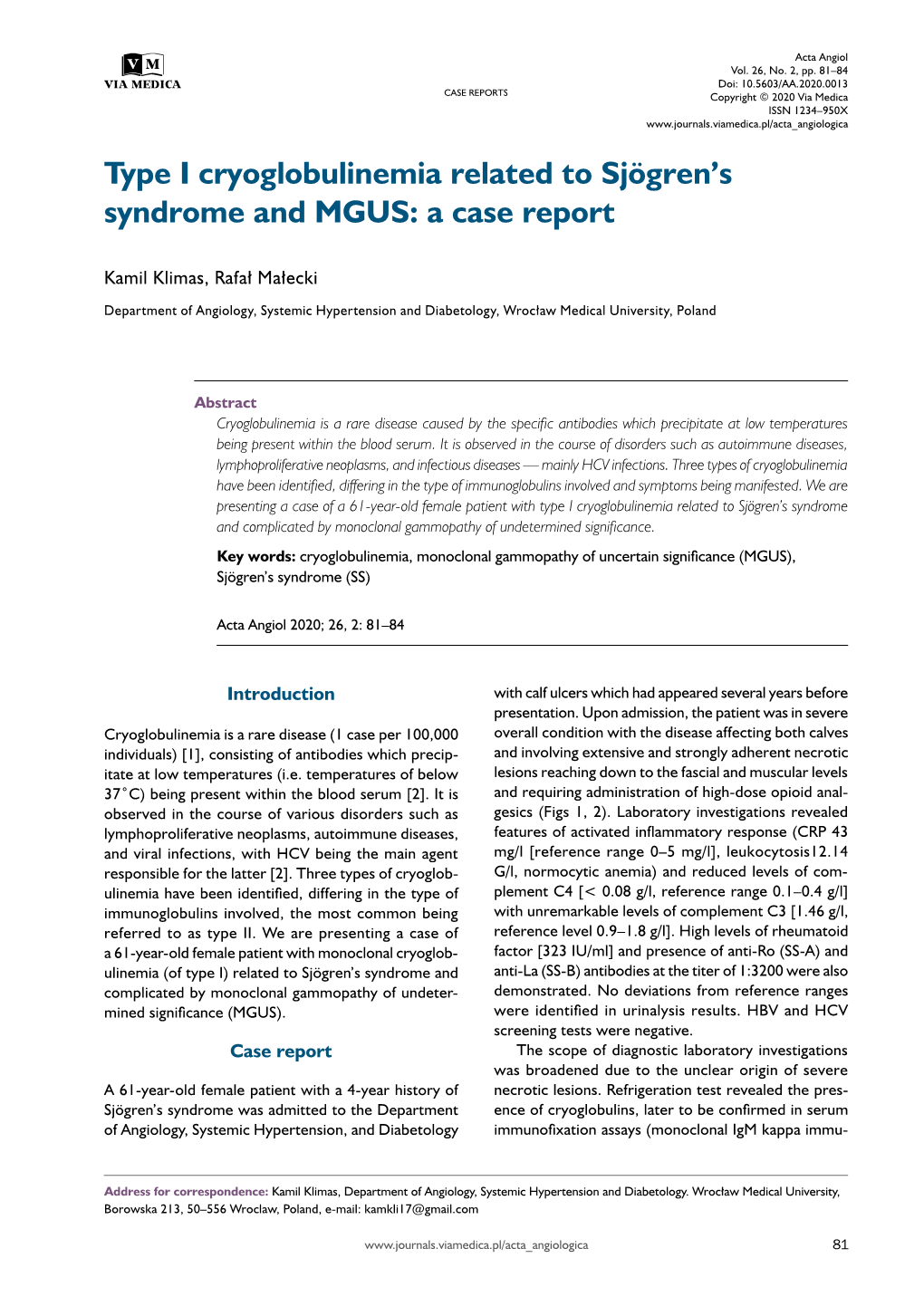 Type I Cryoglobulinemia Related to Sjögren's Syndrome and MGUS