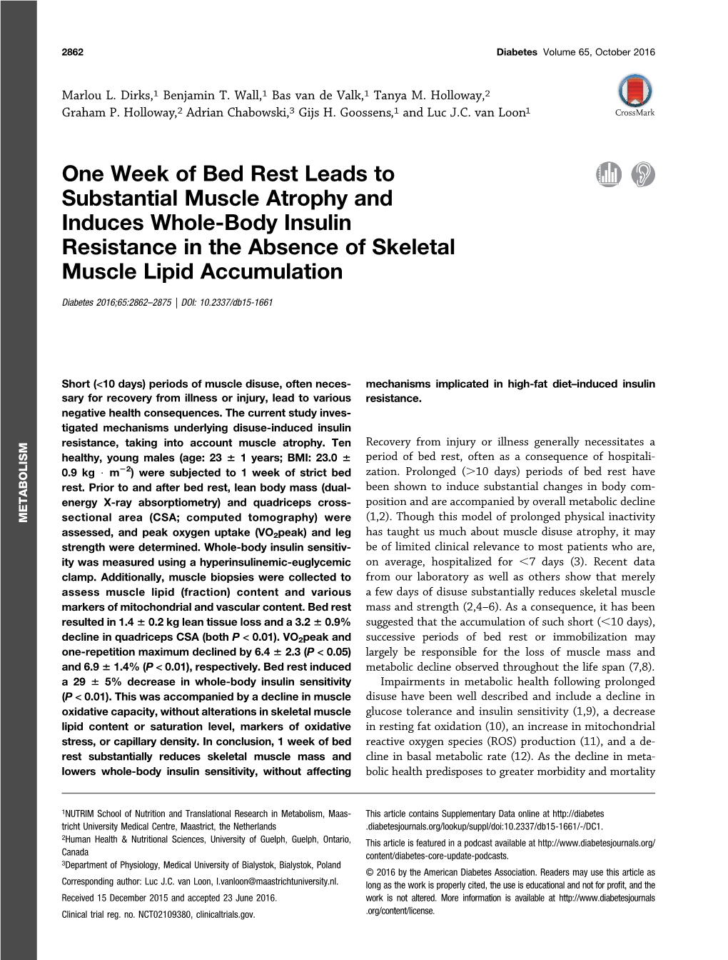 One Week of Bed Rest Leads to Substantial Muscle Atrophy and Induces Whole-Body Insulin Resistance in the Absence of Skeletal Muscle Lipid Accumulation