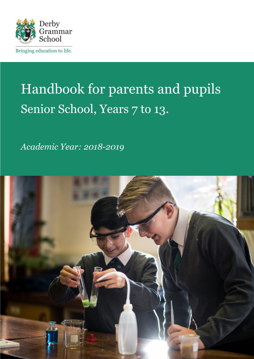 Handbook for Parents and Pupils Senior School, Years 7 to 13