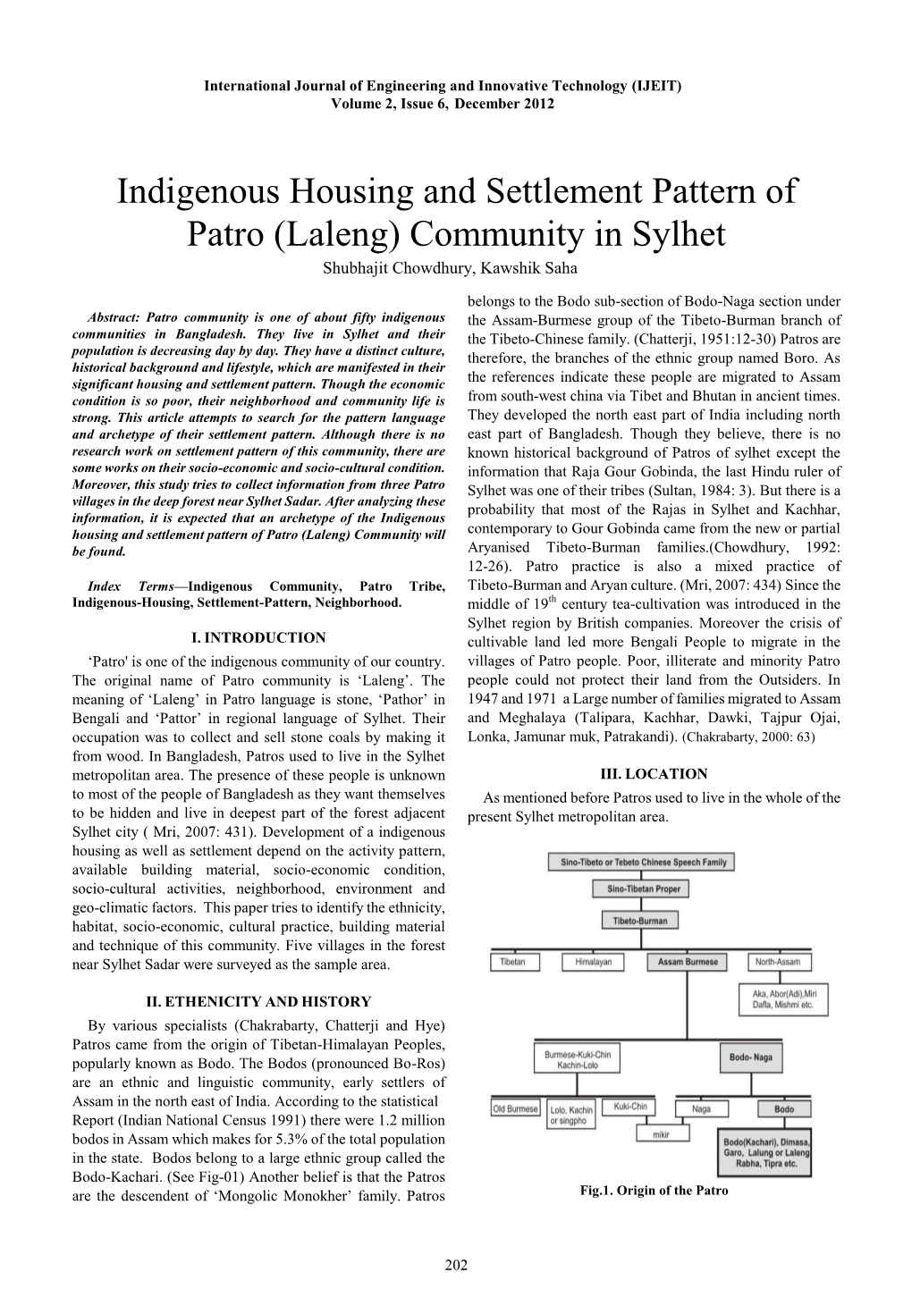 Indigenous Housing and Settlement Pattern of Patro (Laleng) Community in Sylhet Shubhajit Chowdhury, Kawshik Saha