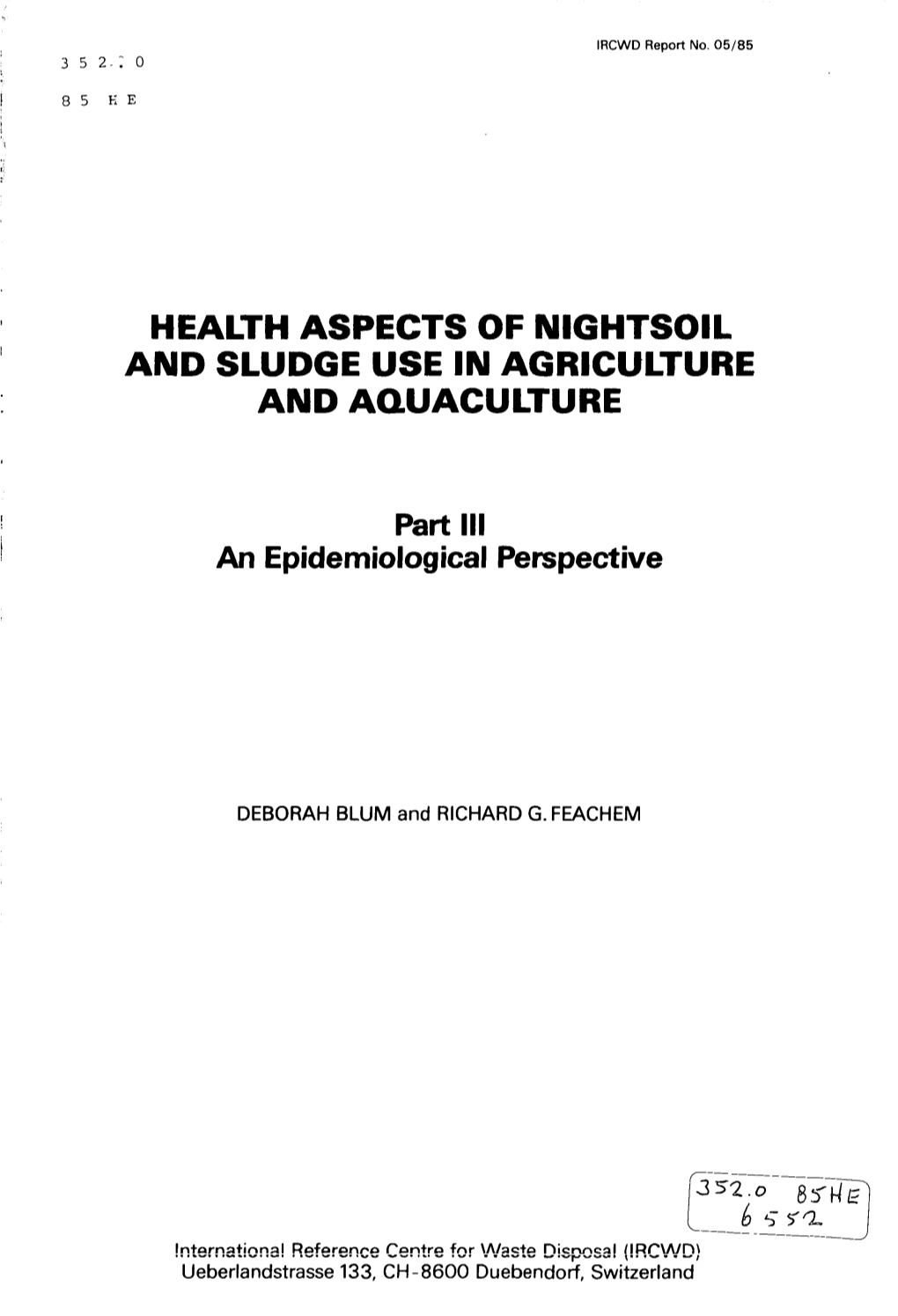 Health Aspects of Nightsoil and Sludge Use in Agriculture and Aquaculture