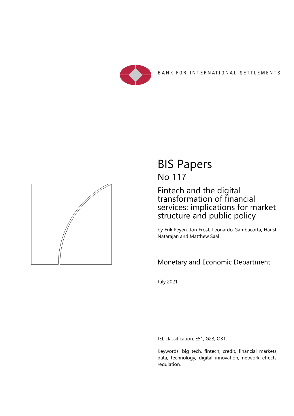 No 117 Fintech and the Digital Transformation of Financial Services: Implications for Market Structure and Public Policy