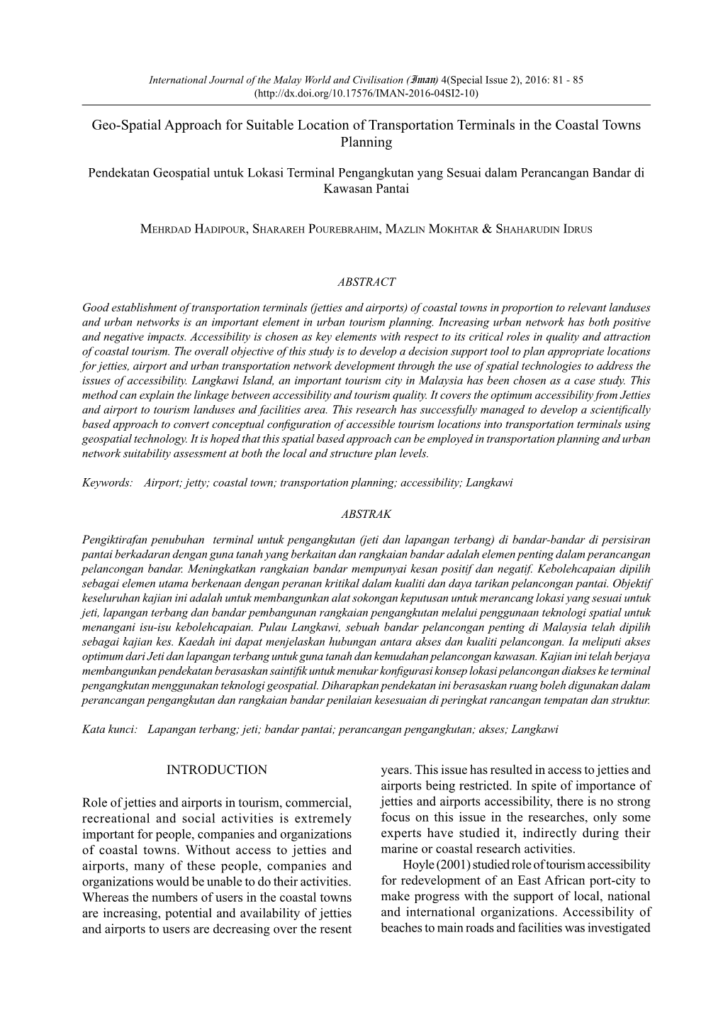 Geo-Spatial Approach for Suitable Location of Transportation Terminals in the Coastal Towns Planning