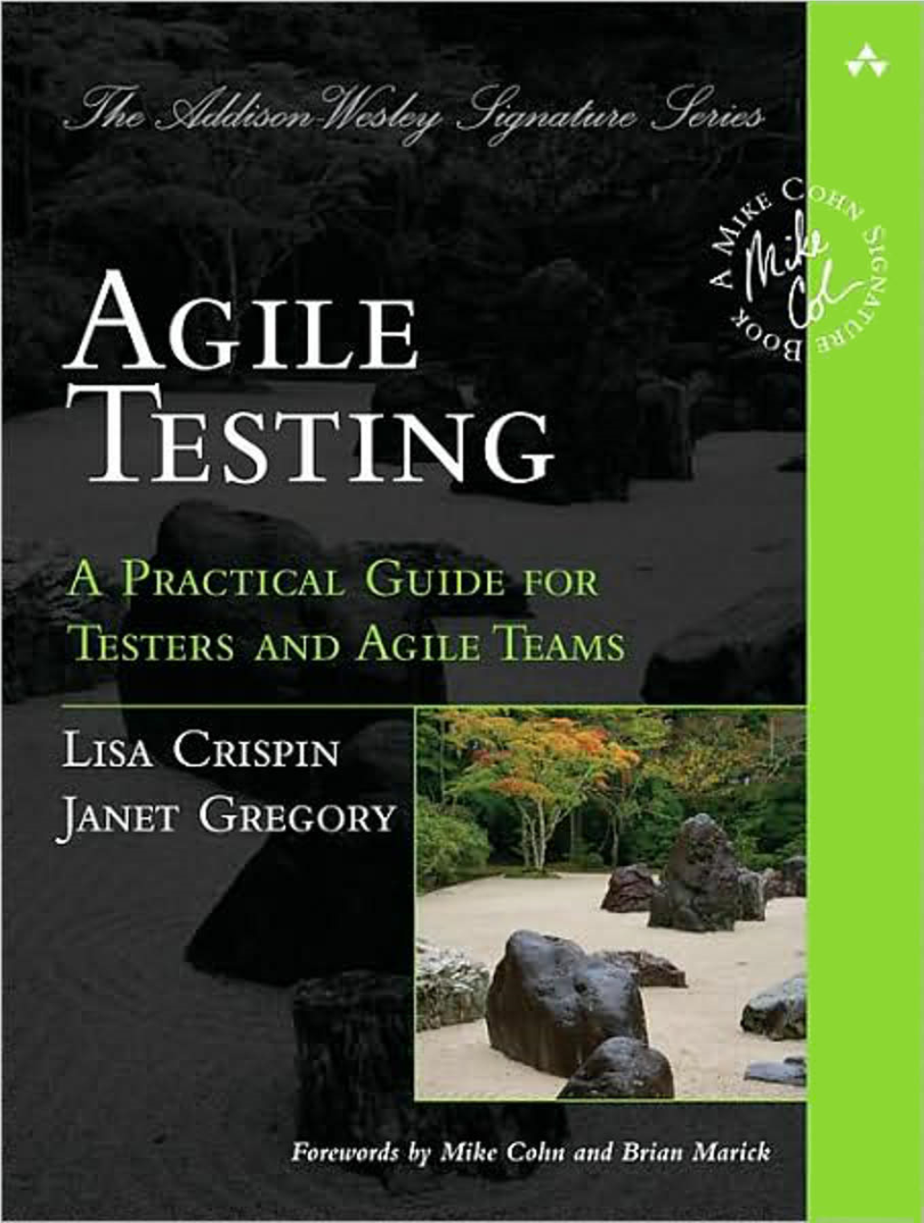 Agile Testing: a Practical Guide for Testers and Agile Teams