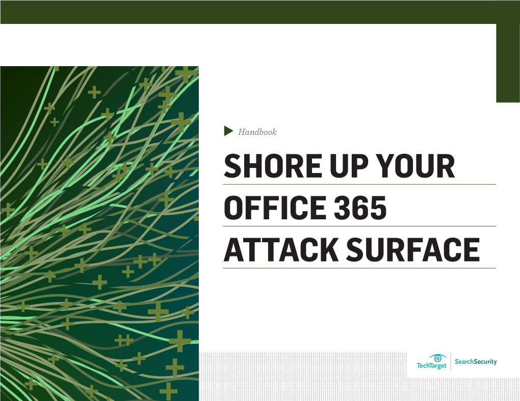 Shore up Your Office 365 Attack Surface