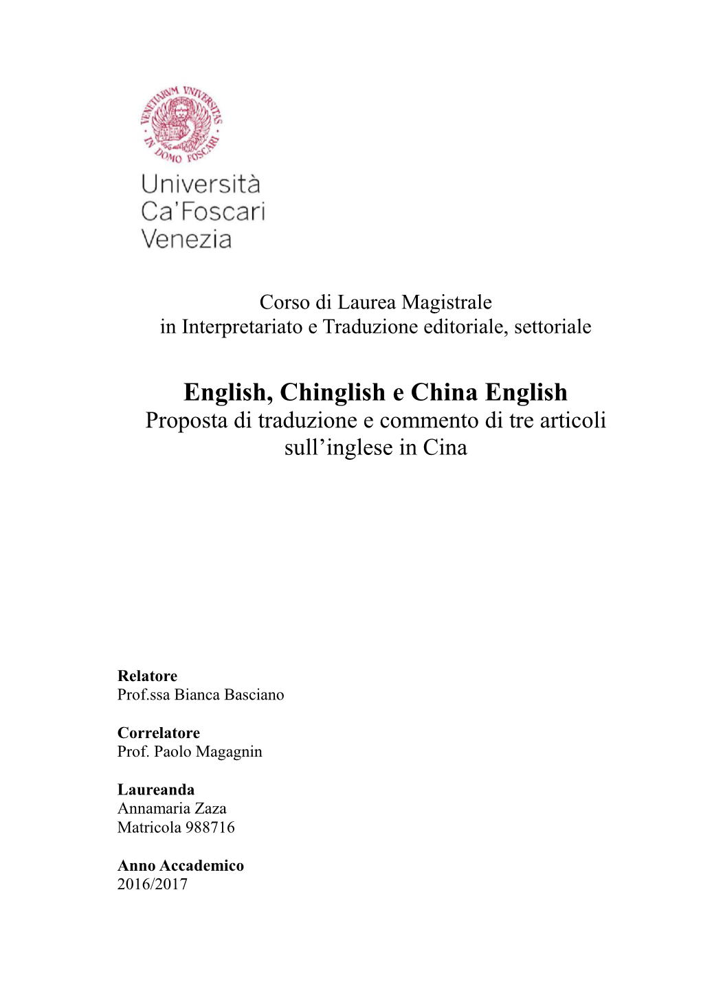 English, Chinglish E China English Proposta Di Traduzione E Commento Di Tre Articoli Sull’Inglese in Cina