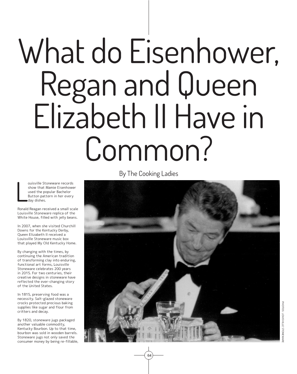 What Do Mamie Eisenhower, Ronald Reagan, And