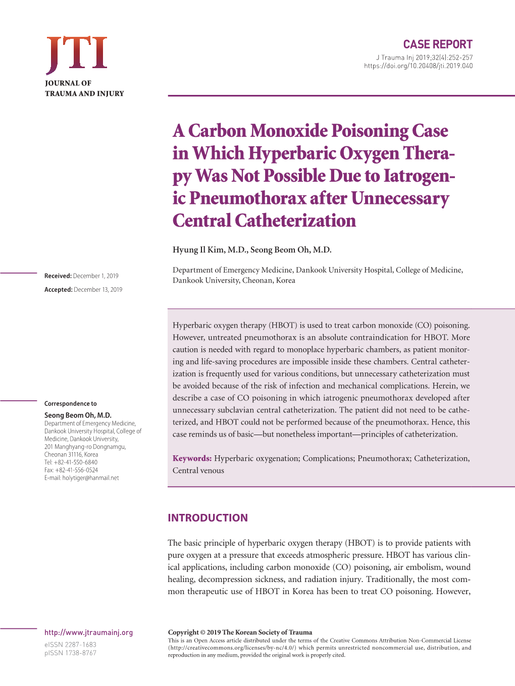 A Carbon Monoxide Poisoning Case in Which Hyperbaric Oxygen Thera- Py Was Not Possible Due to Iatrogen- Ic Pneumothorax After Unnecessary Central Catheterization