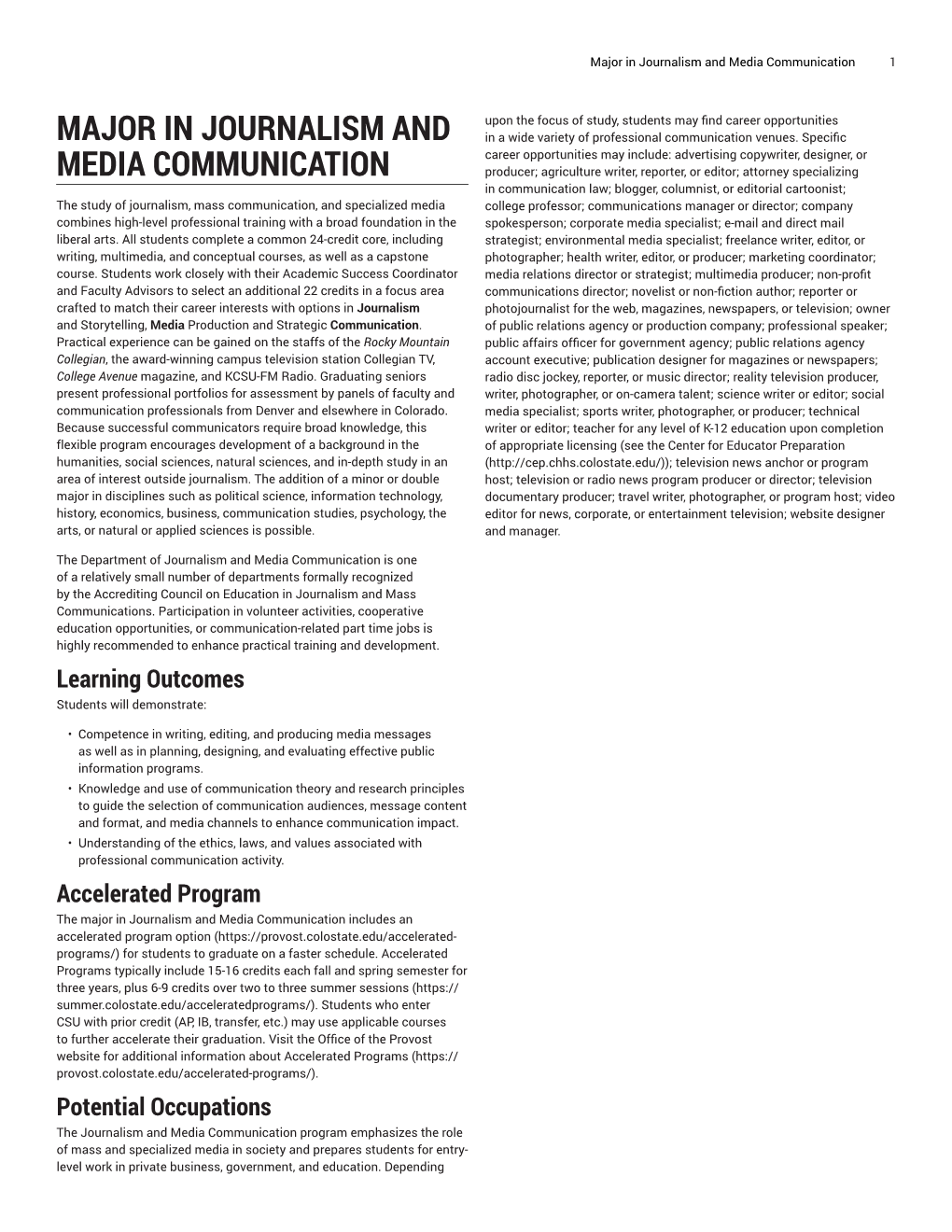 Major in Journalism and Media Communication 1