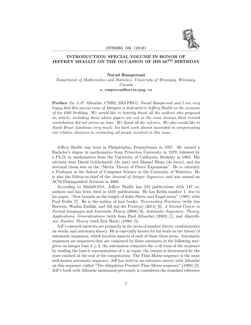 INTEGERS 18A (2018) INTRODUCTION: SPECIAL VOLUME in HONOR of JEFFREY SHALLIT on the OCCASION of HIS 60TH BIRTHDAY Narad Rampersa