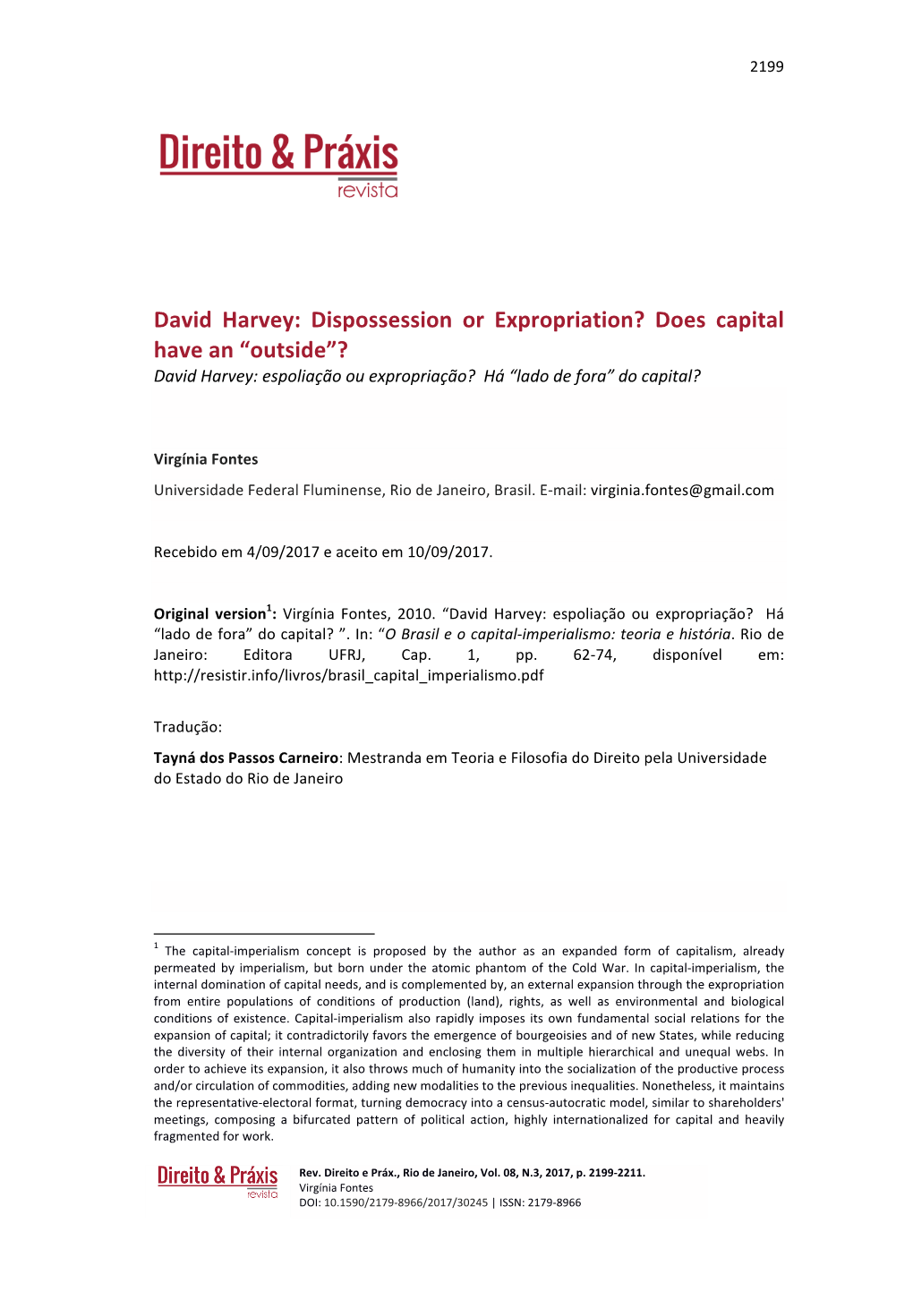 David Harvey: Dispossession Or Expropriation? Does Capital Have an “Outside”? David Harvey: Espoliação Ou Expropriação? Há “Lado De Fora” Do Capital?