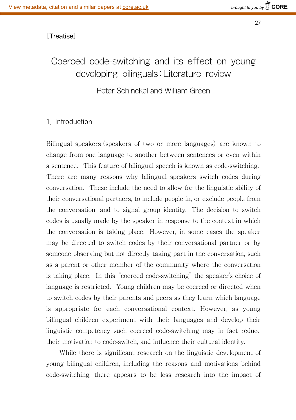 Coerced Code-Switching and Its Effect on Young Developing Bilinguals: Literature Review