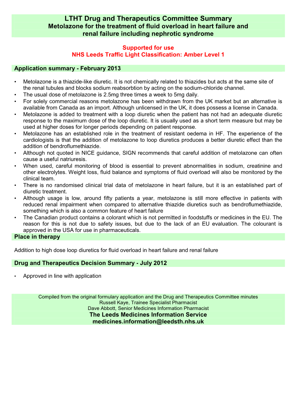 LTHT Drug and Therapeutics Committee Summary Metolazone for the Treatment of Fluid Overload in Heart Failure and Renal Failure Including Nephrotic Syndrome