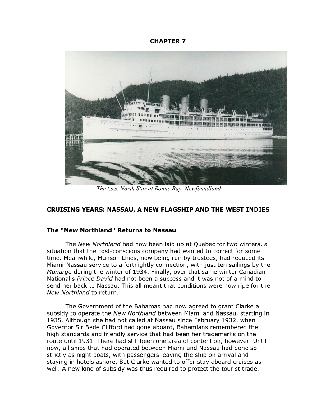 The T.S.S. North Star at Bonne Bay, Newfoundland