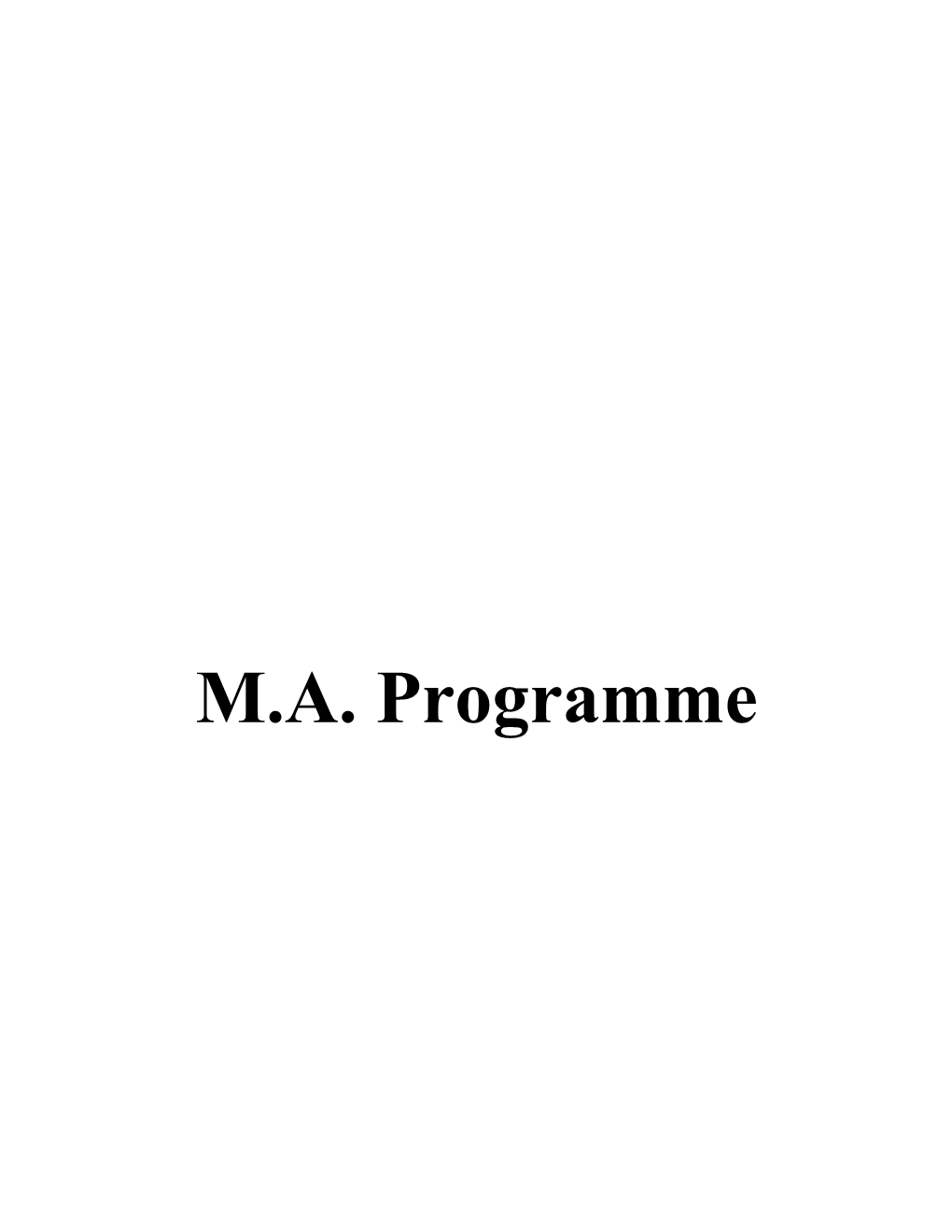 M.A. Programme