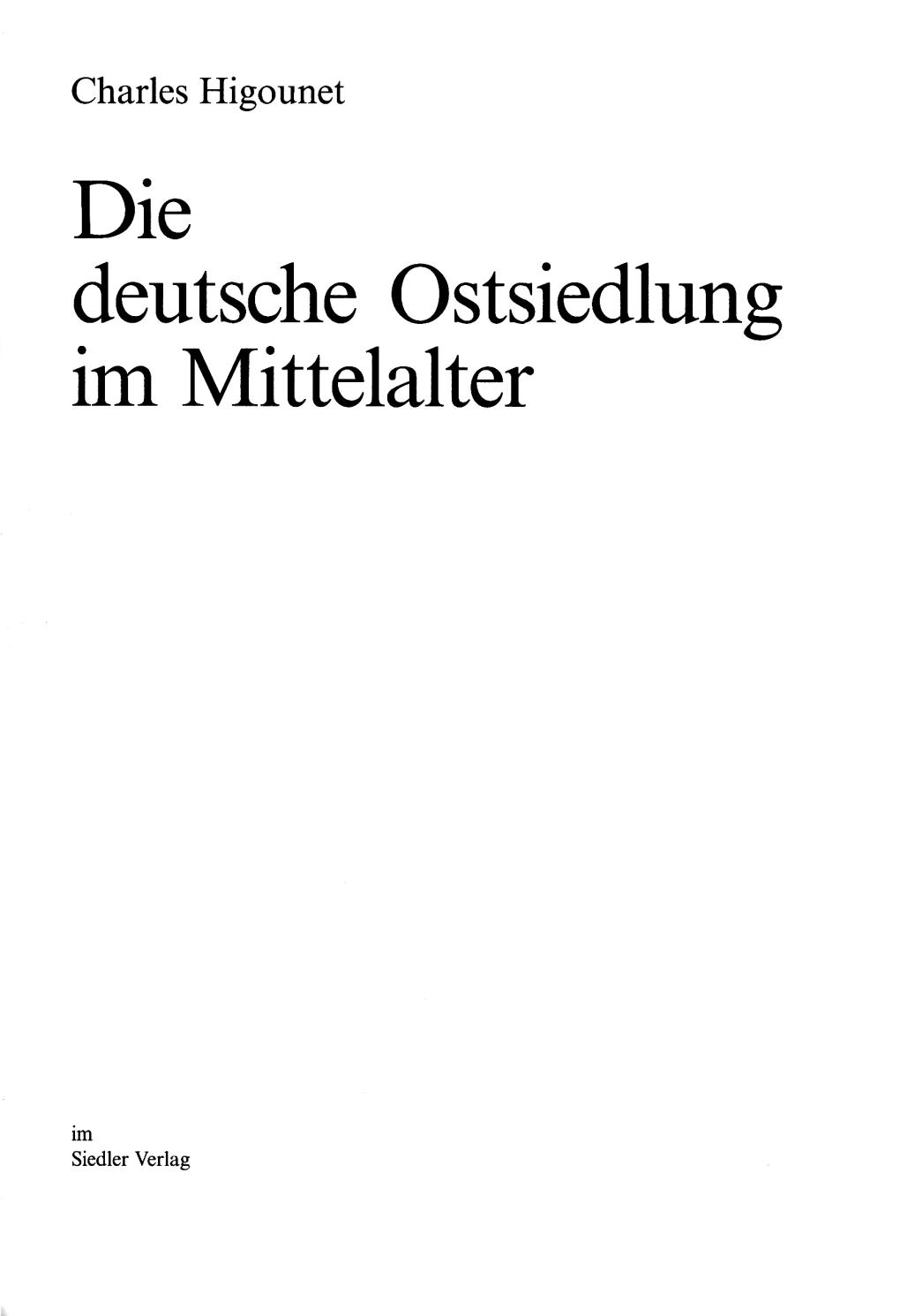 Charles Higounet Die Deutsche Ostsiedlung Im Mittelalter