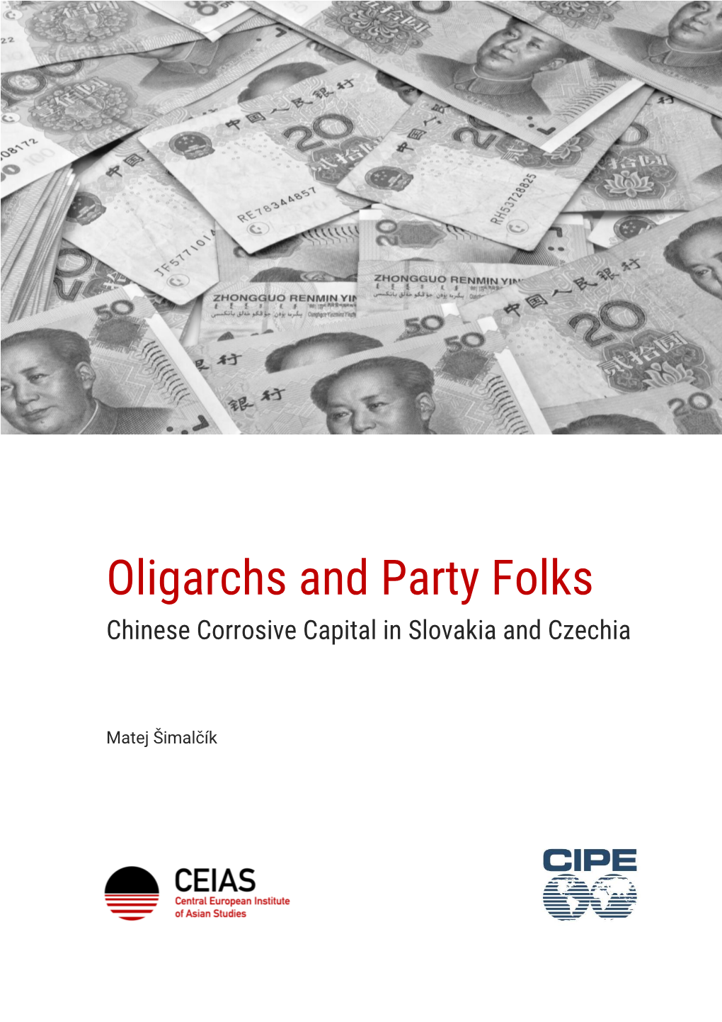 Oligarchs and Party Folks