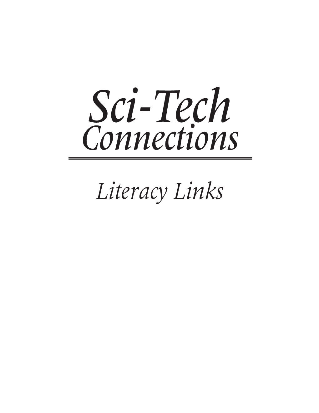 Literacy Links Sci-Tech Connections for Young Learners Treasures