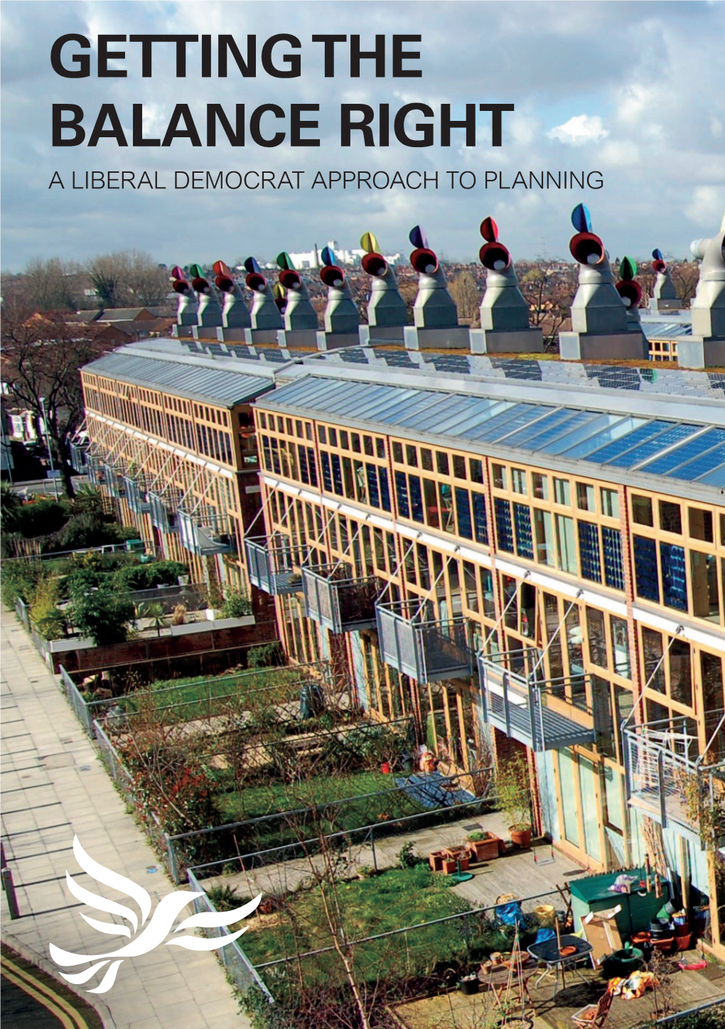 Getting the Balance Right: a Liberal Democrat Approach to Planning