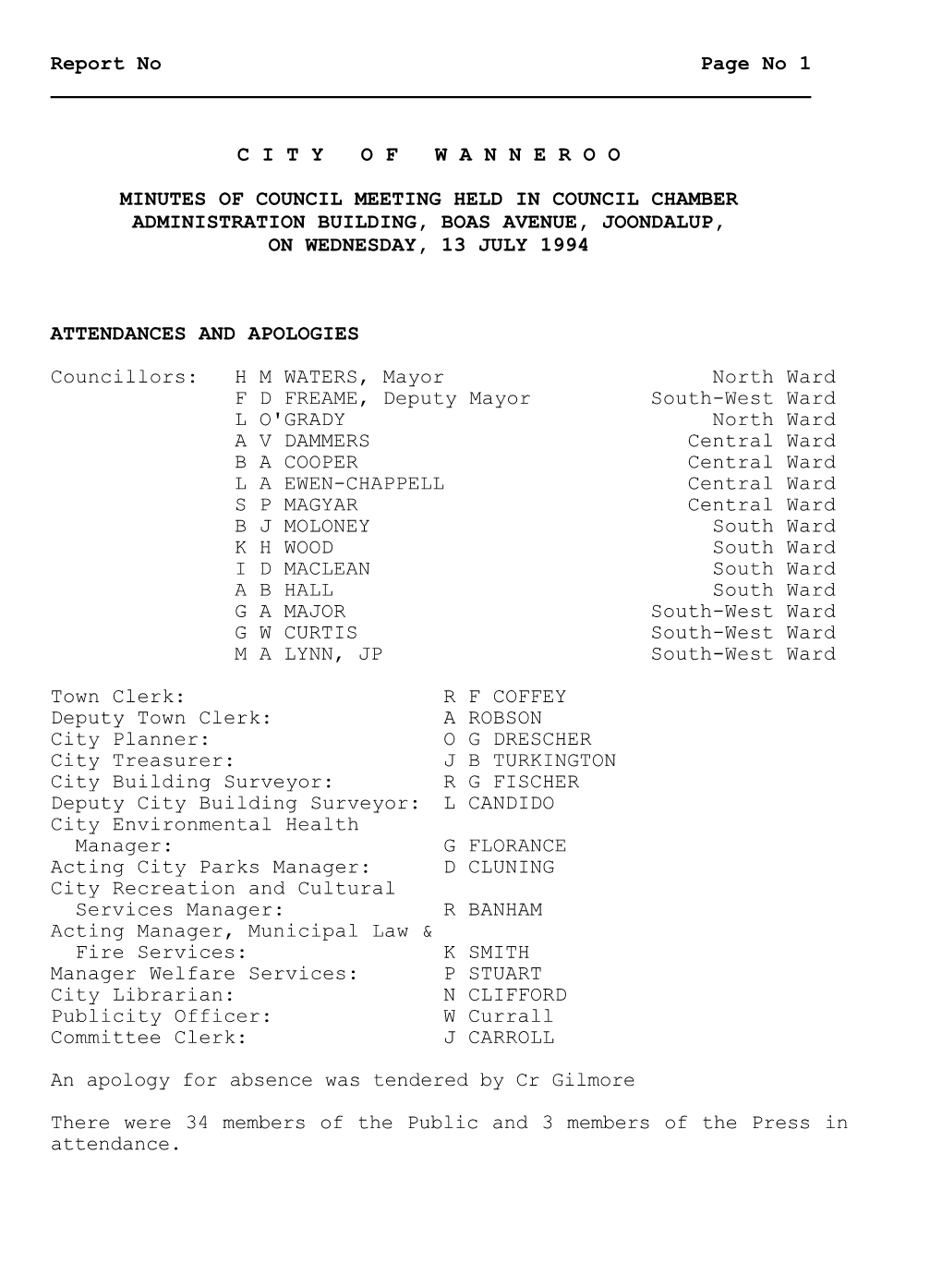 Minutes of Council Meeting Held in Council Chamber Administration Building, Boas Avenue, Joondalup, on Wednesday, 13 July 1994