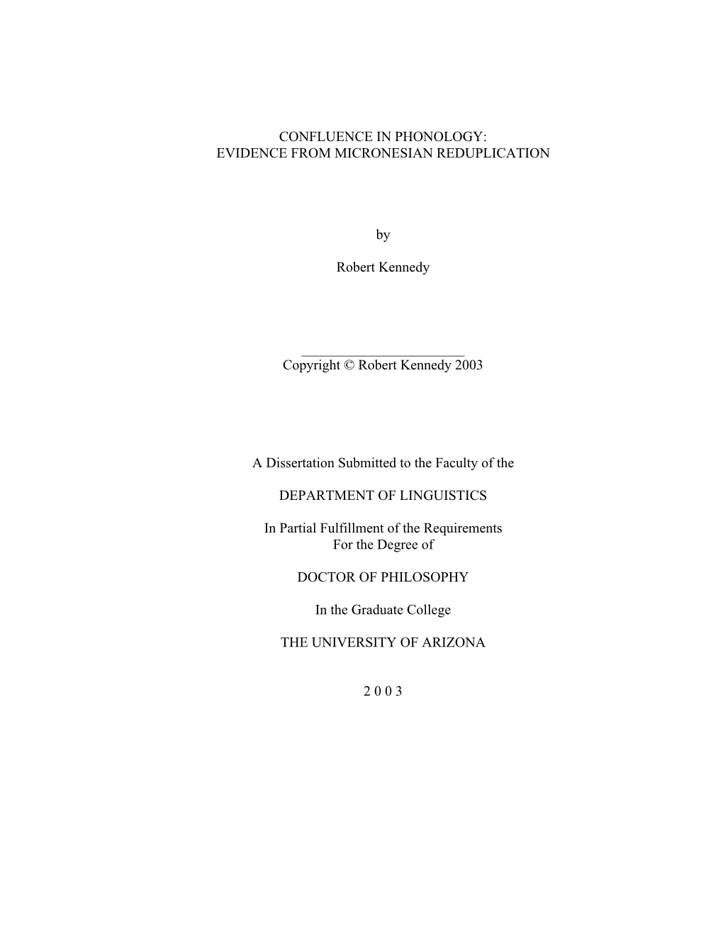 CONFLUENCE in PHONOLOGY: EVIDENCE from MICRONESIAN REDUPLICATION by Robert Kennedy