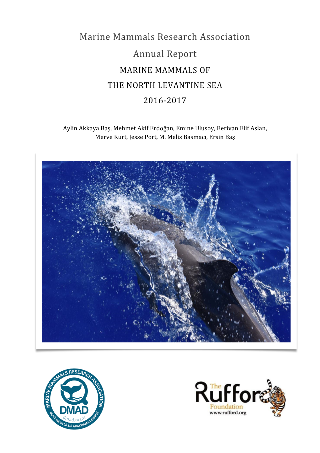 Marine Mammals Research Association Annual Report MARINE MAMMALS of the NORTH LEVANTINE SEA 2016-2017