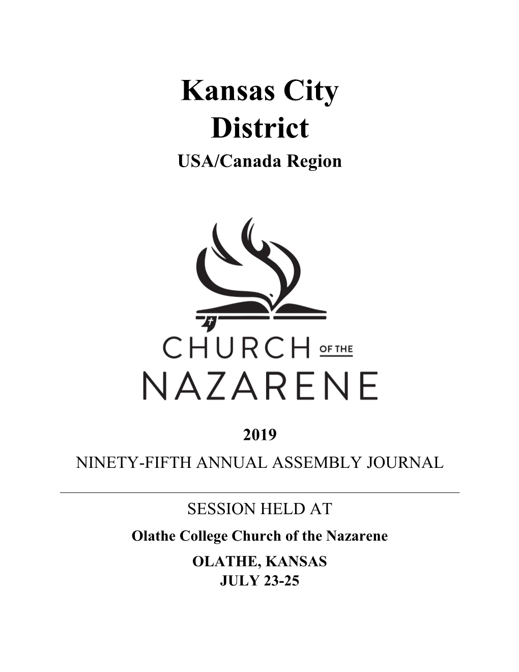 Kansas City District Church of the Nazarene, I Hereby Declare the Official Organization of the Ridge Community Church of the Nazarene