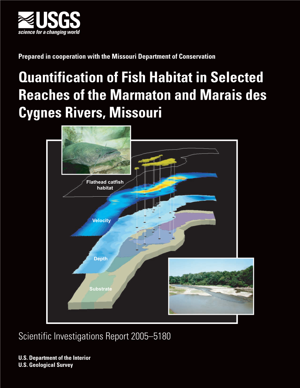 Quantification of Fish Habitat in Selected Reaches of the Marmaton and Marais Des Cygnes Rivers, Missouri