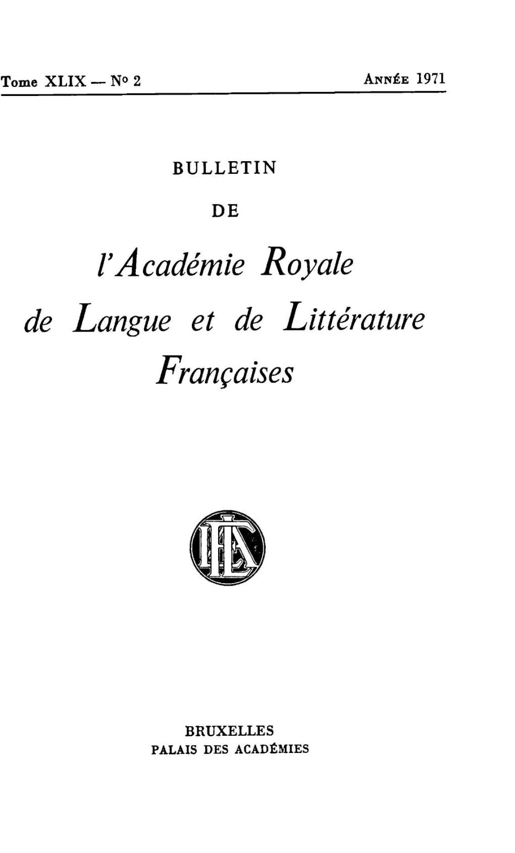 L'académie Royale De Langue Et De Littérature Françaises