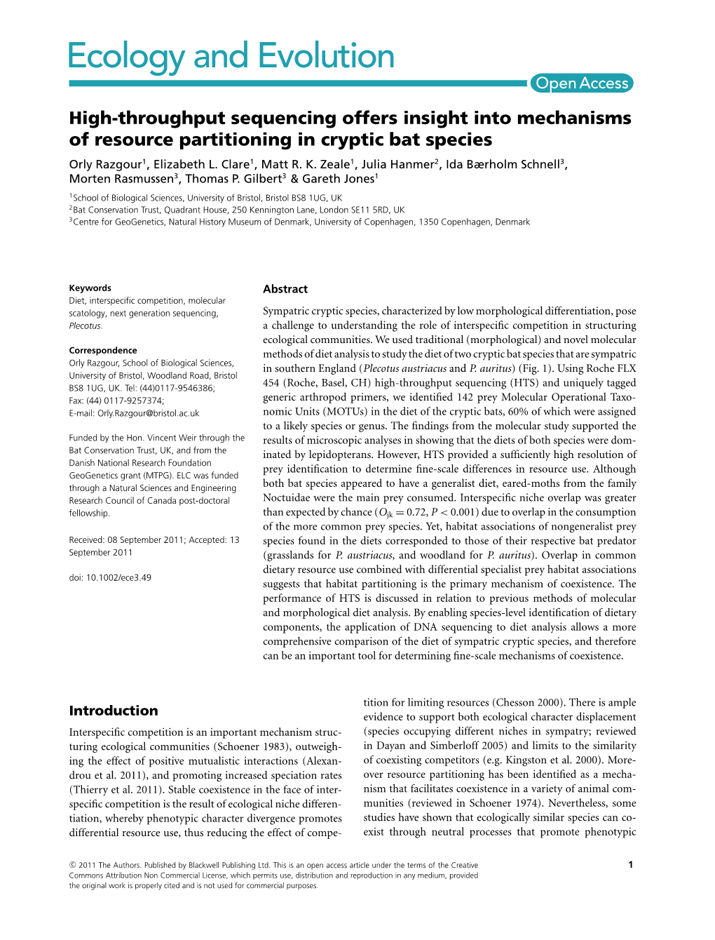 High-Throughput Sequencing Offers Insight Into Mechanisms of Resource Partitioning in Cryptic Bat Species Orly Razgour1, Elizabeth L