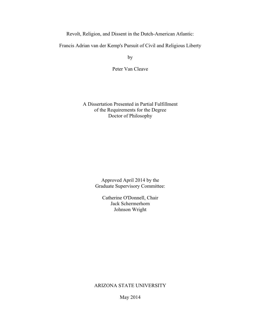 Revolt, Religion, and Dissent in the Dutch-American Atlantic: Francis Adrian Van Der Kemp's Pursuit of Civil and Religious Libe