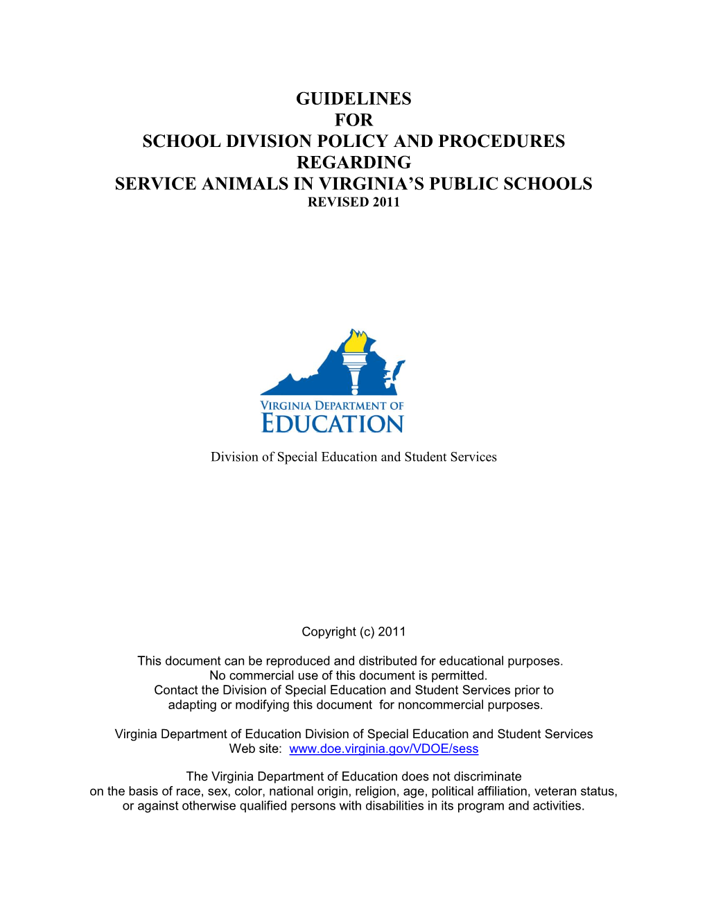 Guidelines for School Division Policy Regarding Service Dogs in Virginia’S Public Schools, 2008