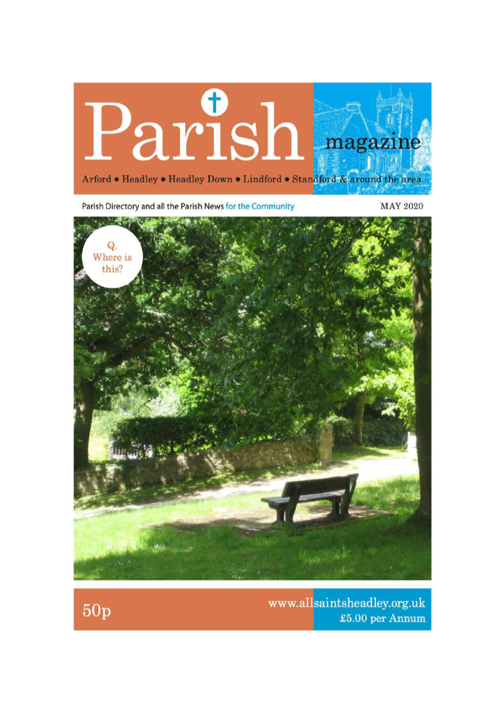 Parish Magazine May 2020 � EDITORIAL � and Now for Something Completely Different