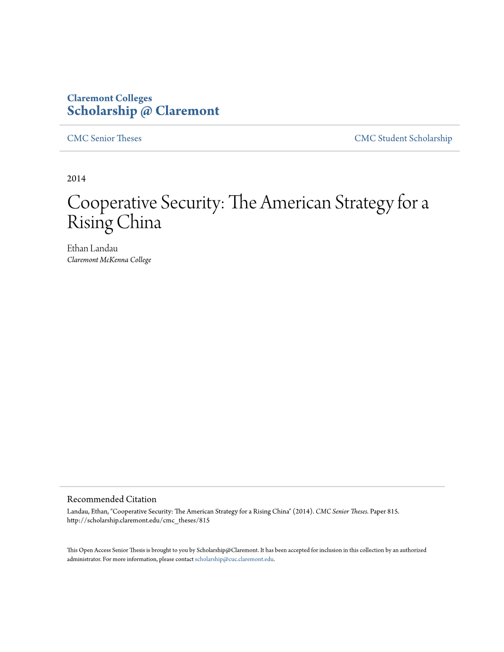 Cooperative Security: the American Strategy for a Rising China Ethan Landau Claremont Mckenna College