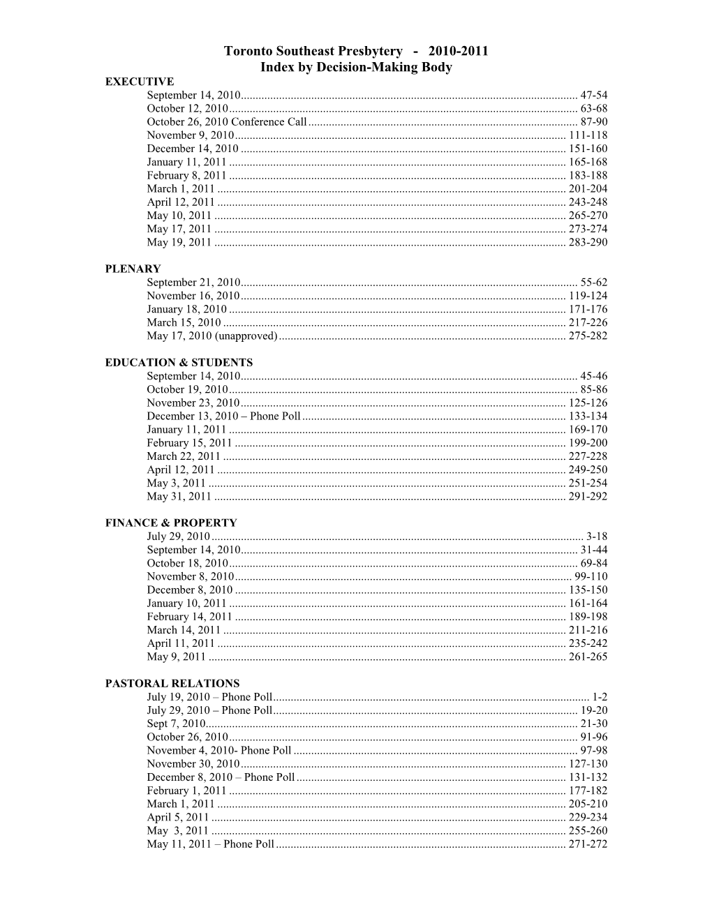 Toronto Southeast Presbytery - 2010-2011 Index by Decision-Making Body EXECUTIVE September 14, 2010