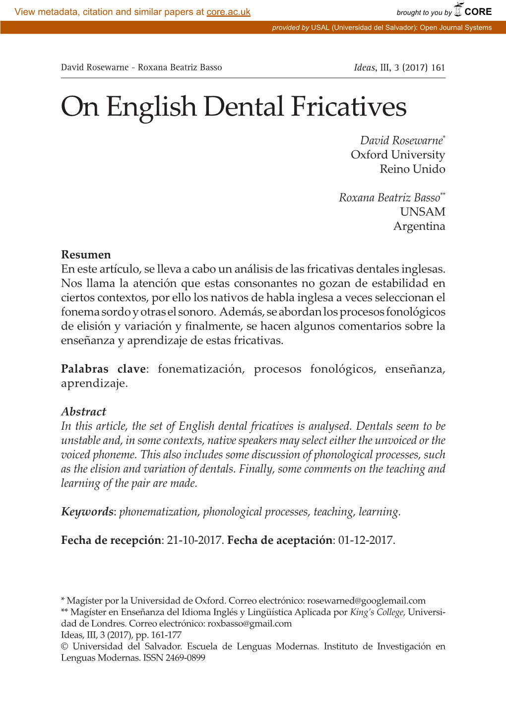 On English Dental Fricatives David Rosewarne* Oxford University Reino Unido