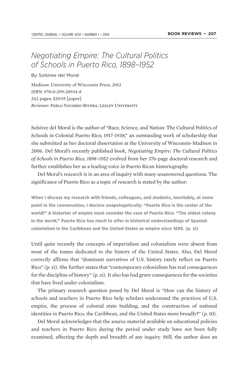 Negotiating Empire: the Cultural Politics of Schools in Puerto Rico, 1898–1952 by Solsiree Del Moral