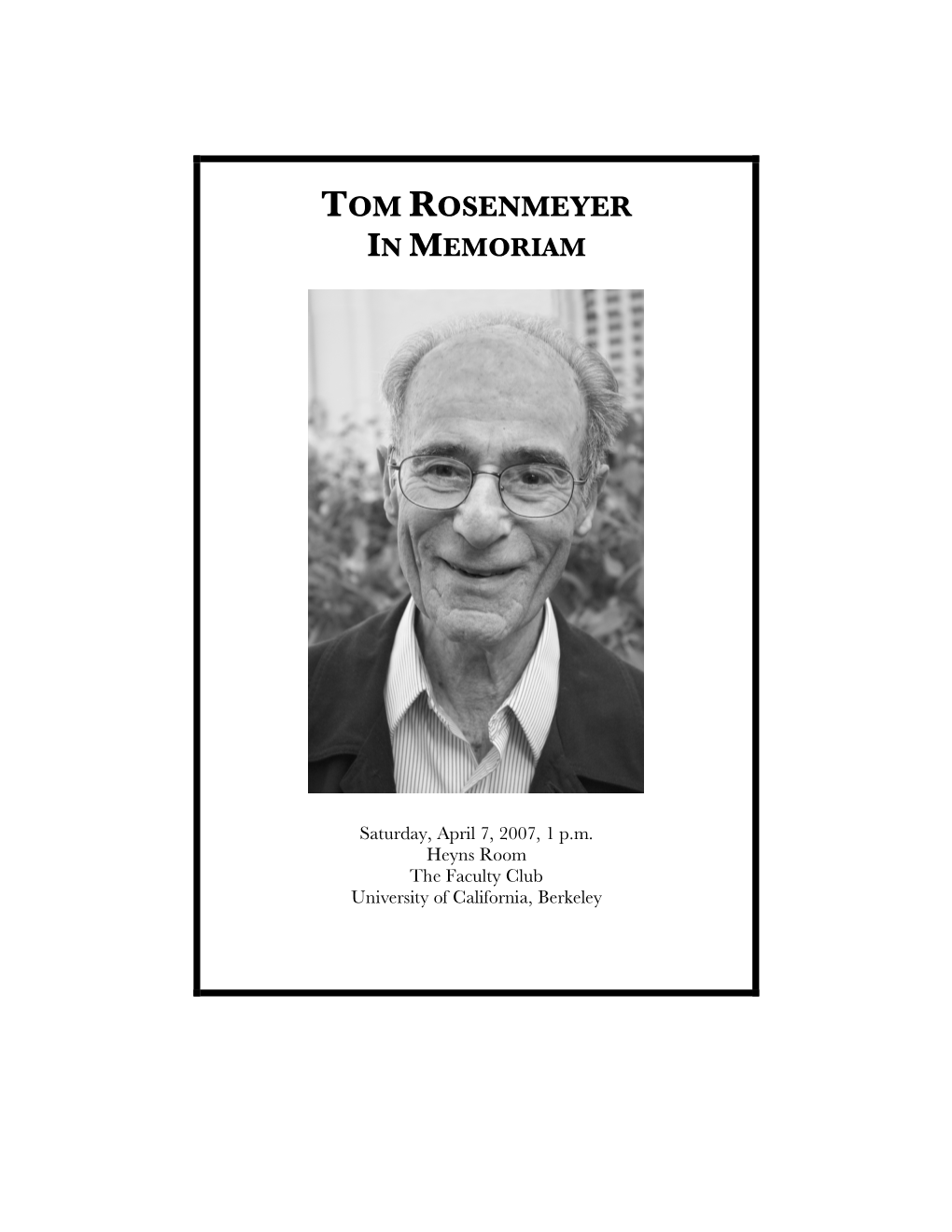 Tom Rosenmeyer in Memoriam