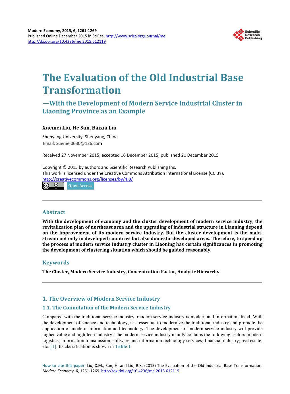 The Evaluation of the Old Industrial Base Transformation —With the Development of Modern Service Industrial Cluster in Liaoning Province As an Example