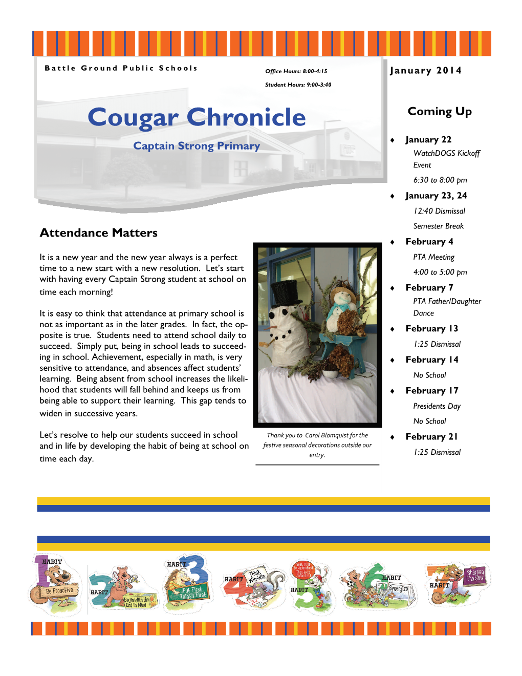 Cougar Chronicle Coming up  January 22 Captain Strong Primary Watchdogs Kickoff