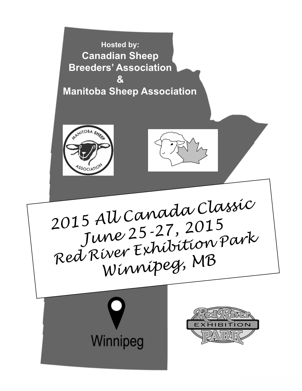 2015 All Canada Classic June 25-27, 2015 Winnipeg, MB